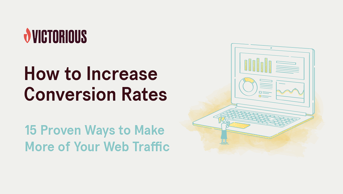 How To Improve Conversion Rates - Conversion Strategy Tips