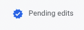 pending edits button