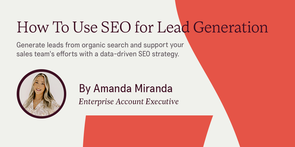 SEO Lead Generation How To Build Your Pipeline