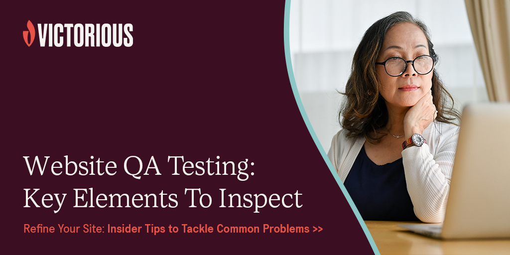 website-qa-testing-key-elements-to-inspect-victorious