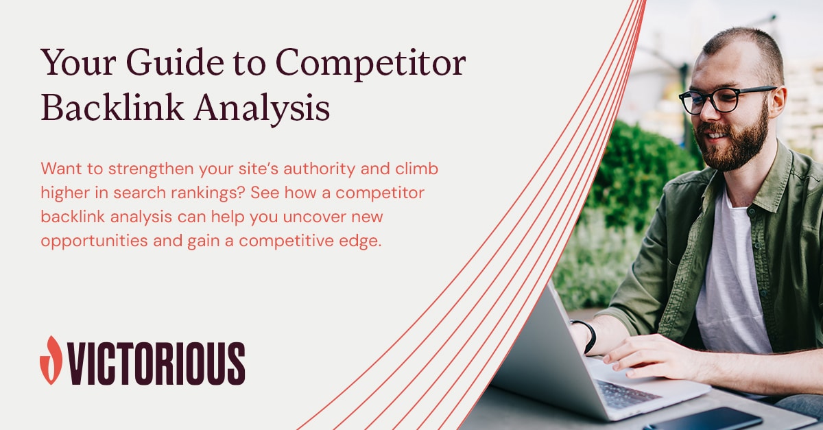 How To Run a Competitor Backlink Analysis for SEO